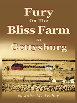 cover image of Fury on the Bliss Farm at Gettysburg